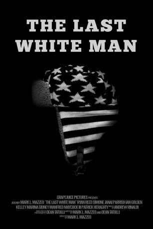 Последний белый мужчина (2020)