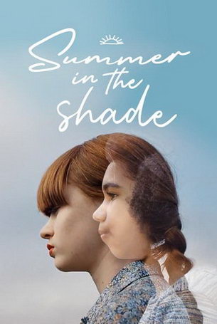 Лето в тени (2020)